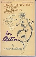 The Creative Way to Draw the Human Figure in Action B002HCE8BG Book Cover