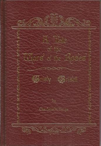 A Tale of the Wars of the Roses: Grisly Grisell B003E2RJC8 Book Cover