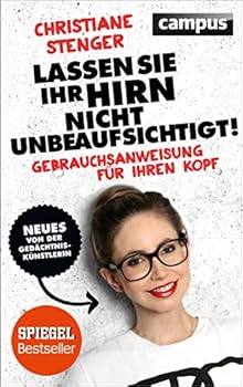 Perfect Paperback Lassen Sie Ihr Hirn nicht unbeaufsichtigt!: Gebrauchsanweisung für Ihren Kopf [German] Book