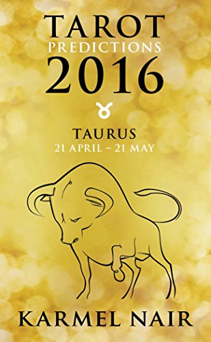 Tarot Predictions 2016: Taurus view 2