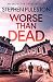 Worse Than Dead: An exciting British crime thriller (Inspector Drake Book 2)