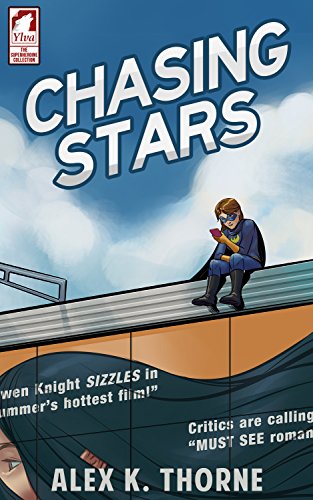 Chasing Stars (The Superheroine Collection Book 3)...