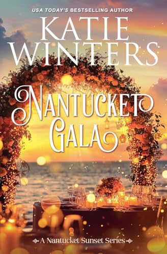 Nantucket Gala (A Nantucket Sunset) -  Katie Winters