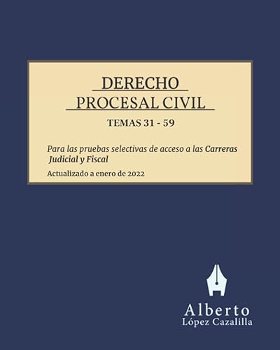 Derecho Procesal Civil, Temas 31 a 58: Temas para la preparación de las pruebas de acceso a las Carreras Judicial y Fiscal
