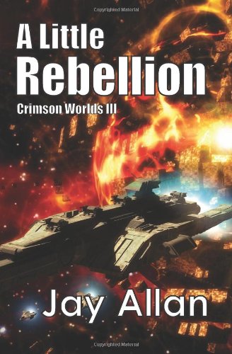 A Little Rebellion: Crimson Worlds III