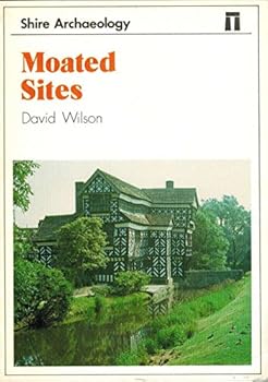 Paperback Moated Sites (Shire Archaeology) Book