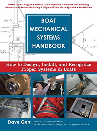 Boat Mechanical Systems Handbook: How to Design, Install, and Recognize Proper Systems in Boats