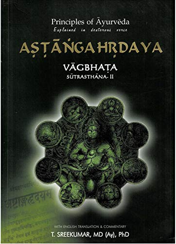 Image of Principles Of Ayurveda Explained In Dexterous Verse Astanga Hrdaya Vagbhata Sutrasthana Part 2