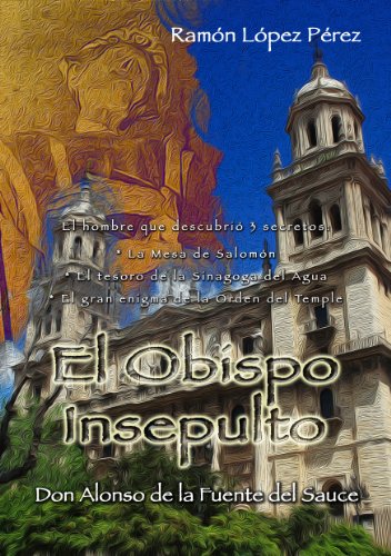 EL OBISPO INSEPULTO (Spanish Edition)