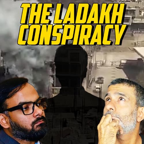 Ladakh Protest: Who Are Behind This Violence? Podcast Por  arte de portada