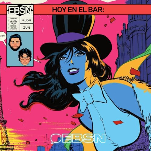 ES UN COMING OF AGE "ZATANNA: BRING DOWN THE HOUSE" - EBSN 54