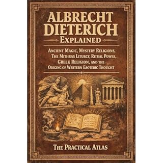 Albrecht Dieterich Explained Audiobook By The Practical Atlas cover art