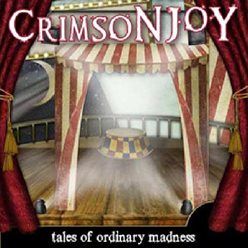Tales of Ordinary Madness Crimson Joy Digital Music