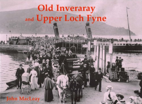 Old Inveraray & Upper Loch Fyne