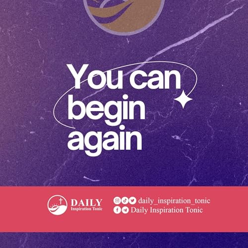 You Can Begin Again!