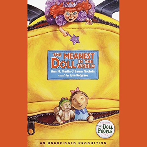 The Meanest Doll in the World by Ann M. Martin, Laura Godwin