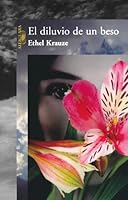El Diluvio de un Beso 9681915739 Book Cover
