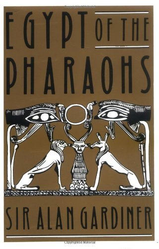 Egypt of the Pharaohs: An Introduction (Galaxy Books Book 165)