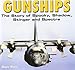 Gunships: The Story of Spooky, Shadow, Stinger and Spectre
