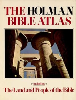 Paperback The Holman Bible atlas: Including the land and people of the Bible Book