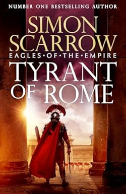 Tyrant of Rome (Eagles of the Empire 24) cover image
