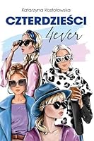 Czterdzieści 4ever 8327162098 Book Cover