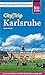 Reise Know-How CityTrip Karlsruhe: Reiseführer mit Stadtplan und kostenloser Web-App