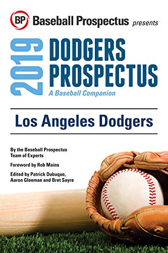 Los Angeles Dodgers, 2019: A Baseball Companion