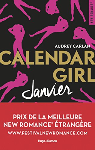 Télécharger Calendar Girl - Janvier Prix de la meilleure New Romance etrangère PDF Ebook En Ligne