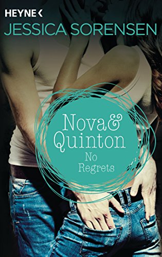 Nova & Quinton. No Regrets: Nova & Quinton 3