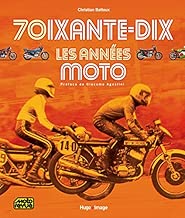 Download 70ixante-dix Les années moto PDF
