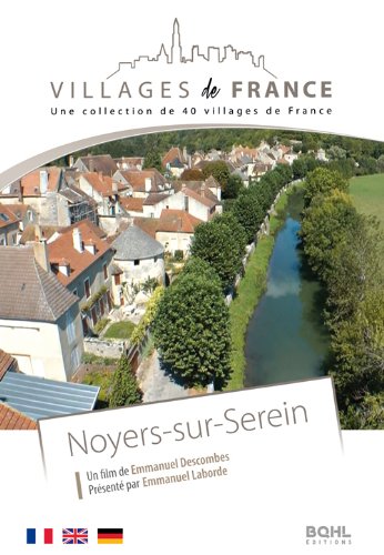 Villages de France volume 15 : Noyers-sur-Serein
