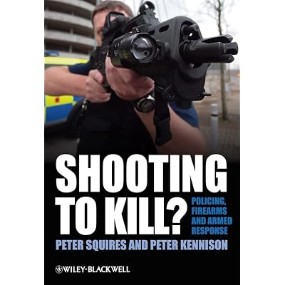 Shooting to Kill?