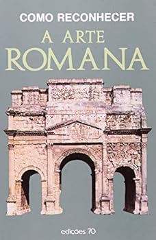 Paperback Como Reconhecer a Arte Romana (Em Portuguese do Brasil) [Portuguese] Book