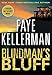 Blindman's Bluff: A Decker/Lazarus Novel (Peter Decker and Rina Lazarus Series Book 18)