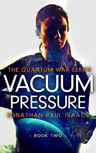 Vacuum Pressure (The Quantum War)