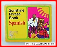 Sunshine Spanish Phrase Book 0716007401 Book Cover