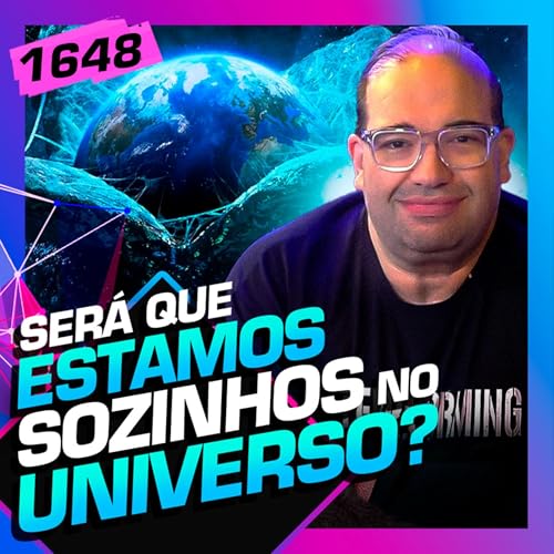 1648 - SERÁ QUE ESTAMOS SOZINHOS NO UNIVERSO?: SÉRGIO SACANI Podcast Por capa