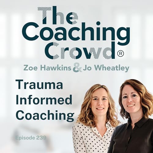 Trauma Informed Coaching