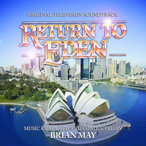 Play Return To Eden - Original Television Soundtrack by Brian May on ...