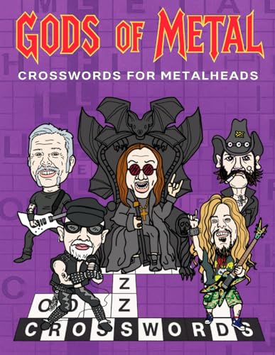 Couverture de Gods Of Metal Crosswords For Metalheads: The Ultimate Music Trivia Puzzle Book with 60 Challenges Featuring Bands, Albums, Songs and Icons from the 70s, 80s and 90s for True Fans of Loud Music