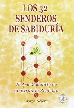 Paperback LOS 32 SENDEROS DE SABIDUR?A [Castillian] Book