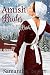 Amish Brides: Snowflake Bride: Christmas Edition (Amish Brides of Willow Creek Book 4)