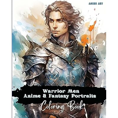 Anime Art Warrior Men Anime & Fantasy Portraits Coloring Book