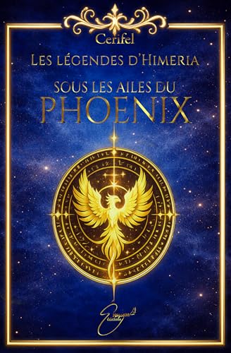Les légendes d'Himeria: Sous les ailes du Phoenix