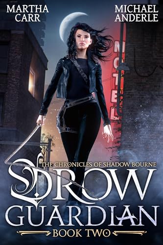 Drow Guardian (The Chronicles of Shadow Bourne Book 2)
