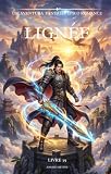 Lignée:Une Fantaisie Aventure Roman(Livre 39)