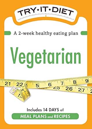 Try-It Diet: Vegetarian: A two-week healthy eating plan book cover