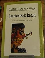 Los Dientes De Raquel Y Otros Textos Breves 9800107800 Book Cover