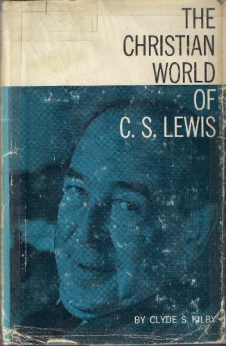 Cover of The Christian World of C.S. Lewis